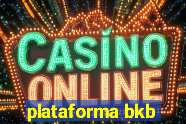 plataforma bkb